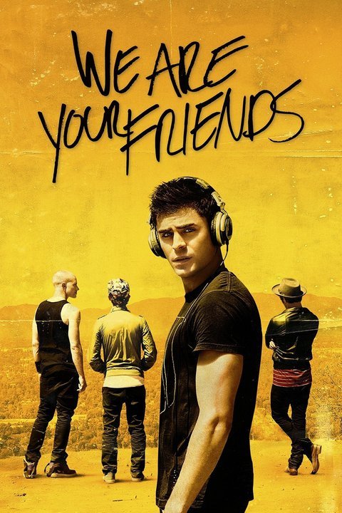 We Are Your Friends