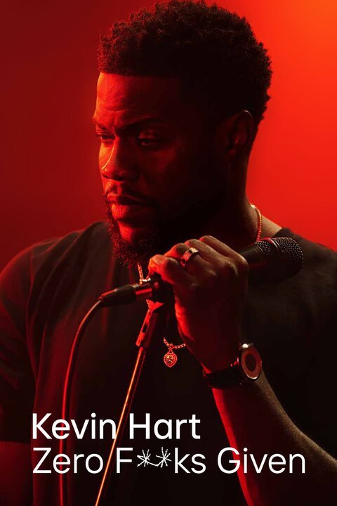 Kevin Hart: Zero F**ks Given