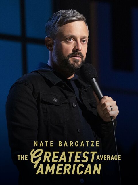Nate Bargatze: The Greatest Average American