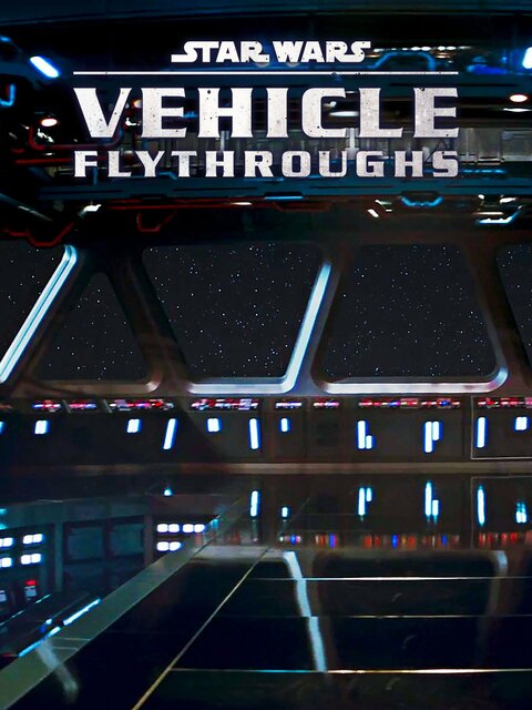 Star Wars: Vehicle Flythroughs