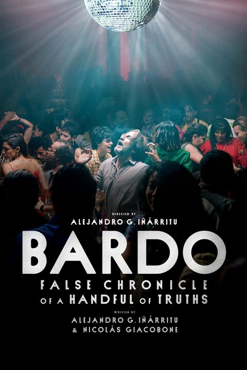 Bardo, False Chronicle of a Handful of Truths